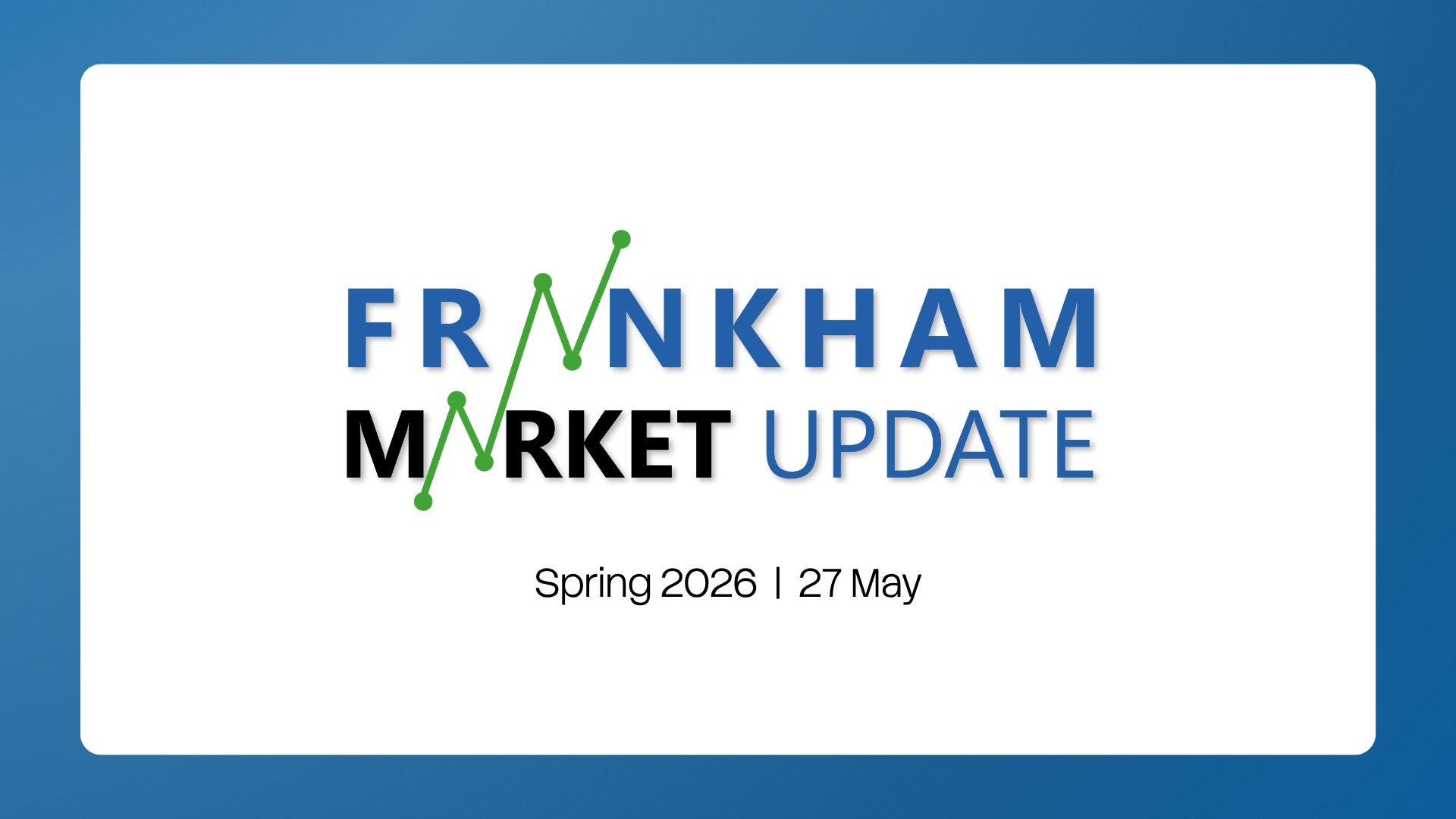 Frankham Group Market Update – Spring 2026